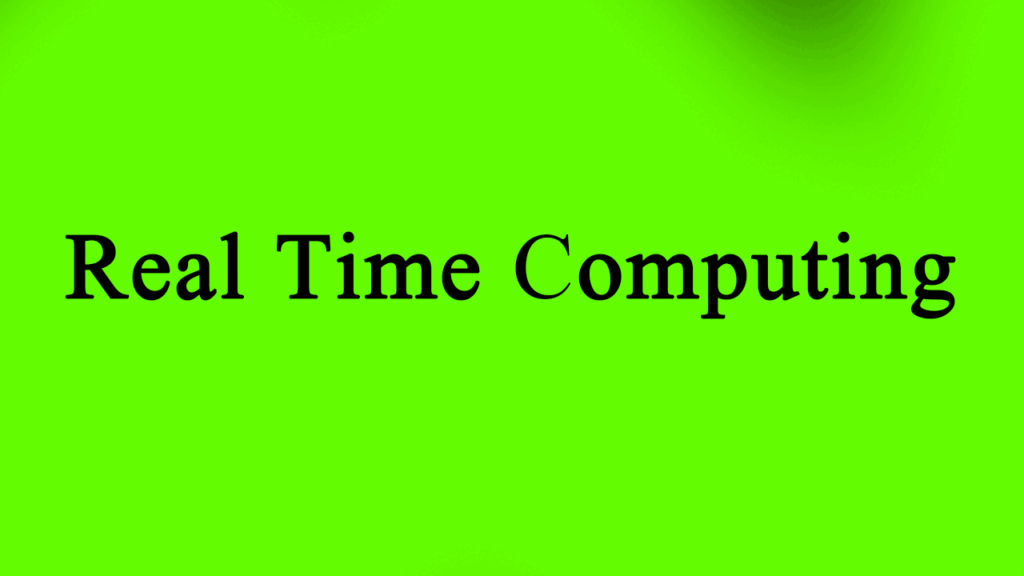 Real-Time Computing